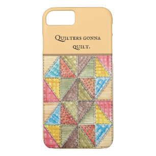 Quilters Gonna Quilt Case-Mate iPhone Hülle