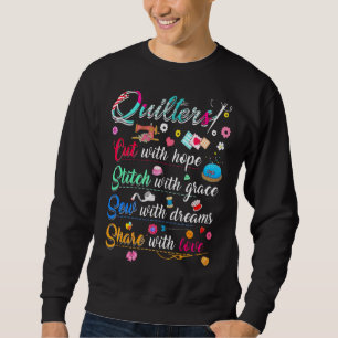 Quilters schneiden Stich Nähen Share Sweatshirt