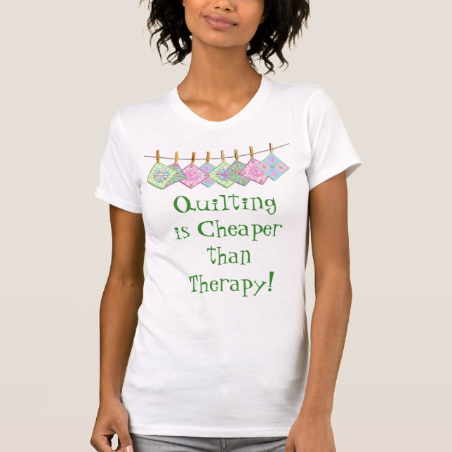 Quilters T-Shirt - Wäscheleine Steppdecke-Zitat (Vorderseite)