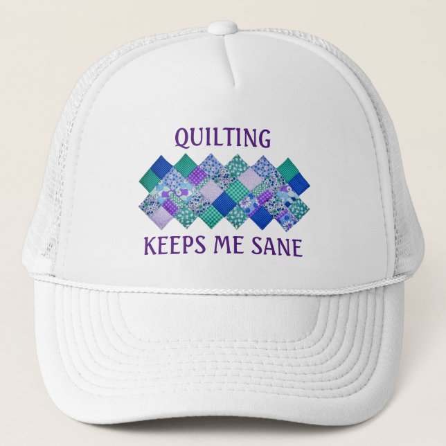 Quilting Behalte mir Sane Truckerkappe (Vorderseite)