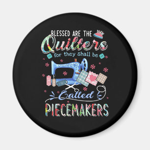 Quilting   Die Stilllegung für sie wird aufgerufen Magnet