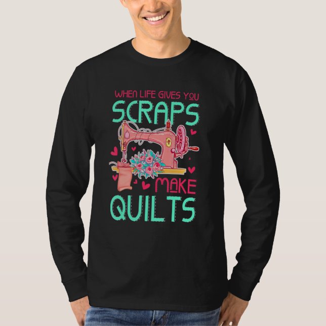 Quilting for quilters sewists crafters T-Shirt (Vorderseite)