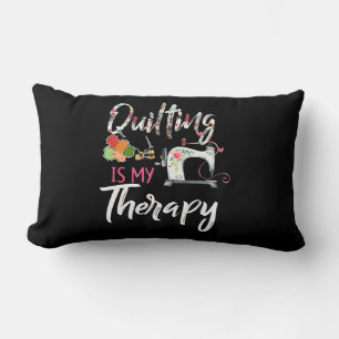 Quilting Is My Therapy Funny Gift Quilting Lover Lendenkissen