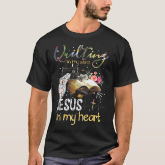 Quilting ist in meinen Venen Jesus ist in meinem H T-Shirt