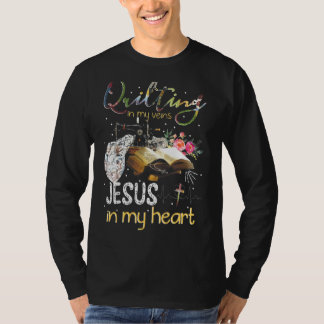 Quilting ist in meinen Venen Jesus ist in meinem H T-Shirt