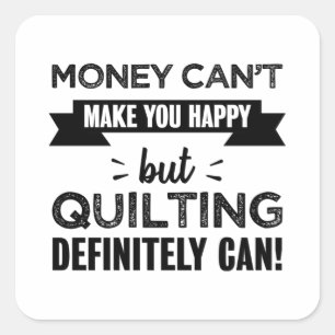 Quilting macht dich glücklich quadratischer aufkleber