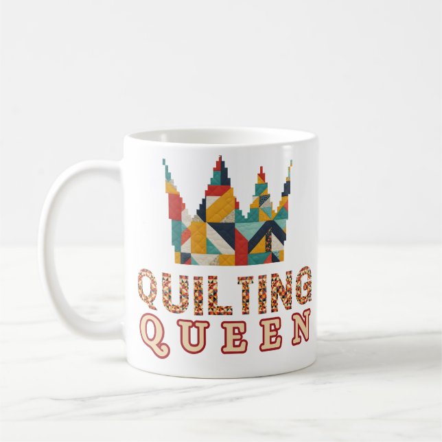 Quilting Queen - Funny Quilter - Quilting Lovers Kaffeetasse (Links)