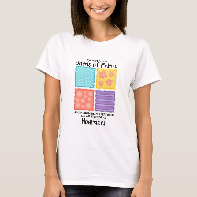 Quilting - Wenige Meter Stoff entfernt T-Shirt (Vorderseite)