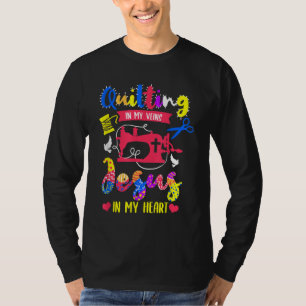 Quilts in meinen Adern Jesus in meinem Herzen   St T-Shirt