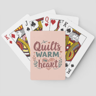 "Quilts Warm The Heart" Gemütliche Quilt-Näherei C Spielkarten