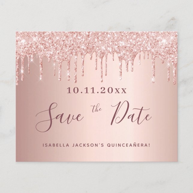 Quinceanera Rose Gold Glitzer Tropfen Save the Dat (Vorderseite)