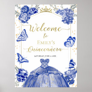 Quinceanera Welcome Sign Royal Blue Dress Floral Poster