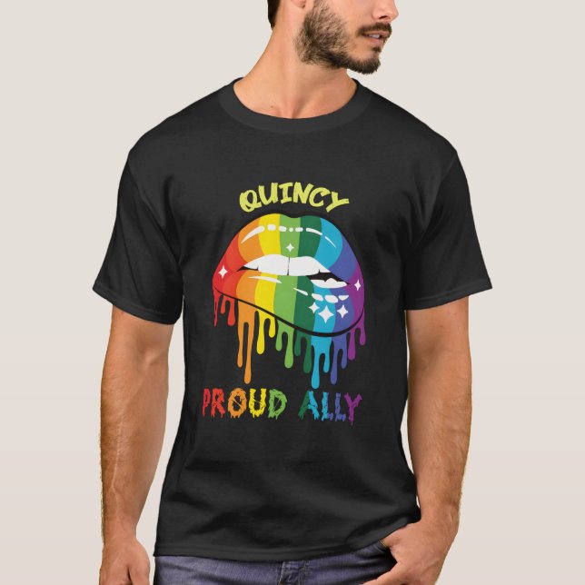 Quincy Proud Ally Lgbtq Massachusetts Pride Ma Say T-Shirt (Vorderseite)