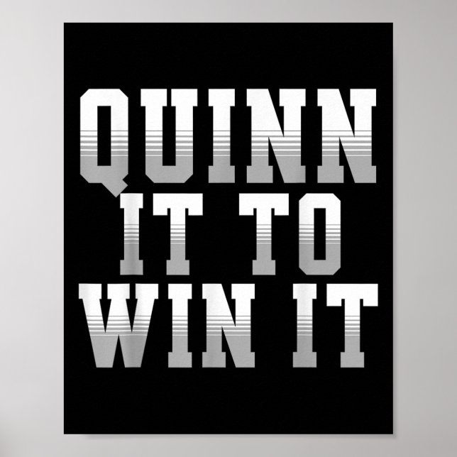 Quinn It To Win It Motivational Srts Motto 4 Coach Poster (Vorne)