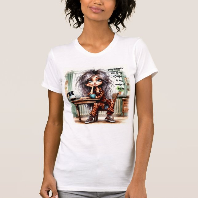 Quirky Coffee Lady Daydreamin' T - Shirt (Vorderseite)
