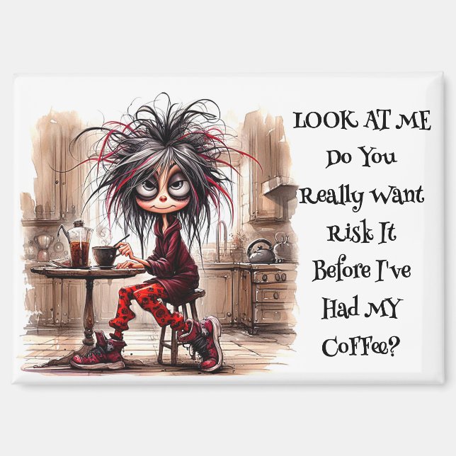 Quirky Coffee Lady Risiko It Magnet (Vorderseite)