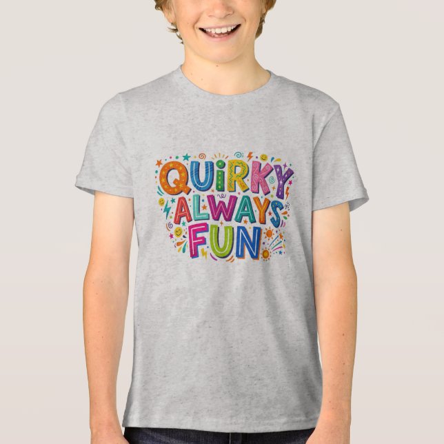 Quirky Immer Lustig. Tri-Blend Shirt (Vorderseite)