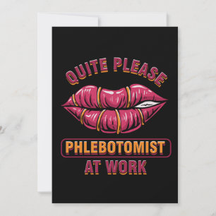 Quite bitte Phlebotomist Phlebotomie Lips Blood Gi Einladung