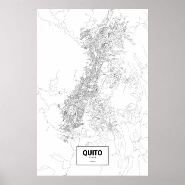 Quito, Ecuador (schwarz auf weiß) Poster (Vorne)