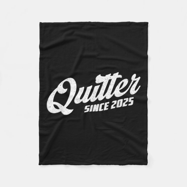Quitter Since 2025 Non-smoker Quit Smoking  Fleecedecke (Vorderseite)