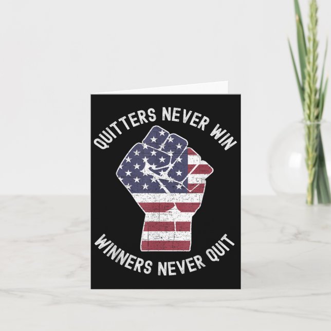 Quitters Never Win And Winners Never Quit Motivati Karte (Vorderseite)