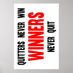 Quitters nie gewinnen Gewinner nie aufhören Poster