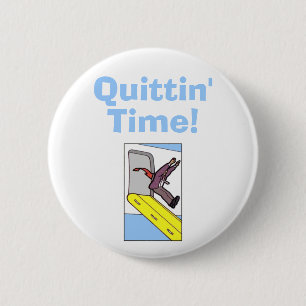 Quittin Zeit! - Steven-Schieferdecker Button