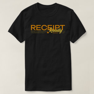 Quittung bereit T-Shirt