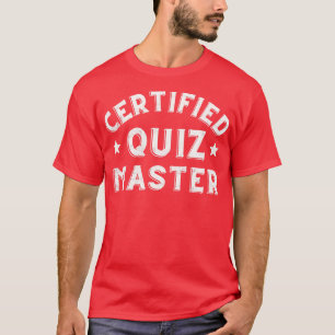Quiz Master Pub Quiz Quiz Nacht zertifiziert T-Shirt