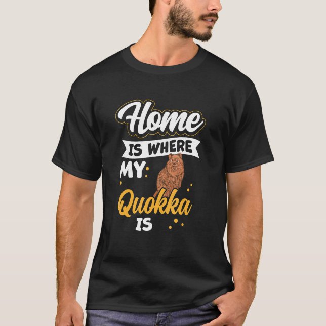 Quokka is my home short tailed kangaroo Quokka T-Shirt (Vorderseite)
