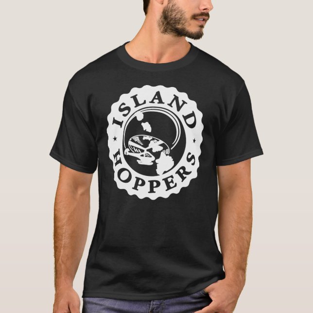 & quot; Island Hoppers" - As Seen on & quot;  T-Shirt (Vorderseite)
