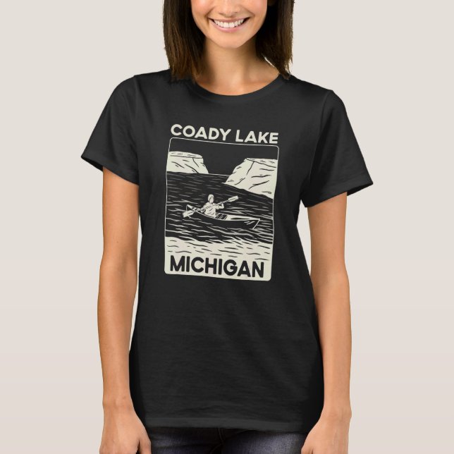 Quote Coady Lake Kayaking Michigan T-Shirt (Vorderseite)