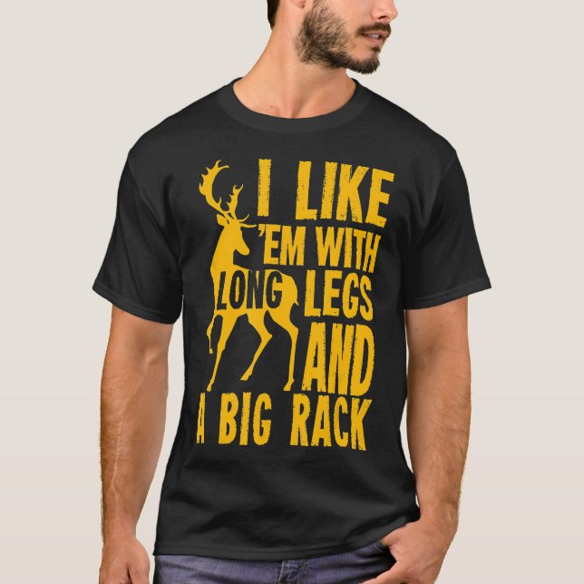 Quote für die Hirschjagd von Jägern T-Shirt (Vorderseite)