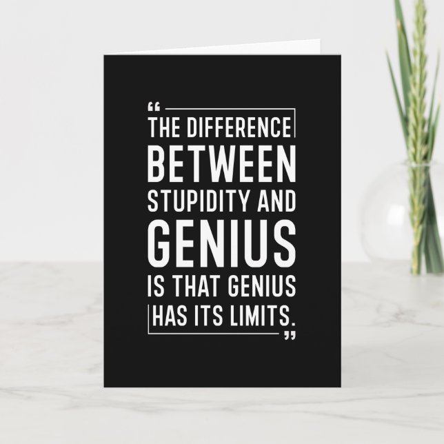 Quote für Dummheit Karte (Vorderseite)