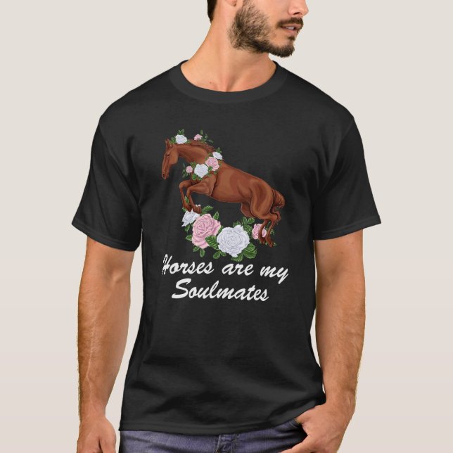 Quote Horses Are My Soulmates Christian Equestrian T-Shirt (Vorderseite)