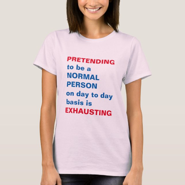 QUOTE Wisdom Joke Comedy Spaß Funny Gifts Party T-Shirt (Vorderseite)