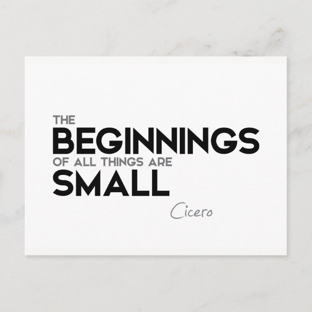 QUOTEN: Cicero: Anfänge sind klein Postkarte (Vorderseite)
