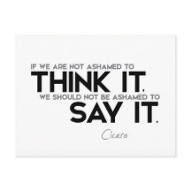 QUOTEN: Cicero: Denken Sie es, sagen Sie es