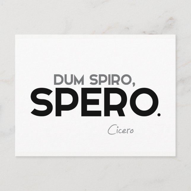 QUOTEN: Cicero: Dum spiro, spero Postkarte (Vorderseite)