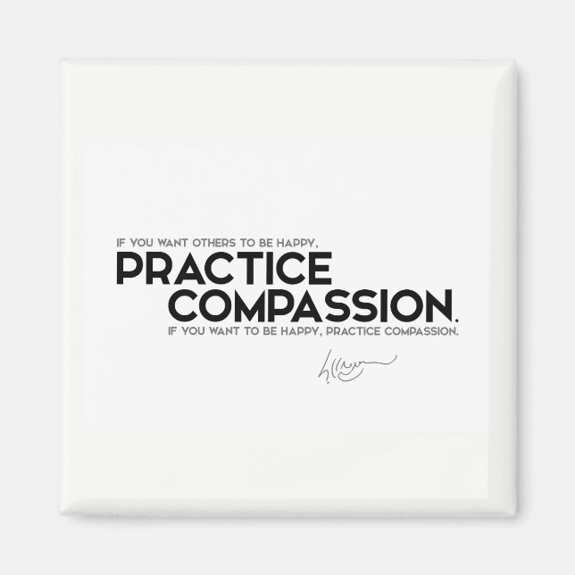 QUOTEN: Dalai Lama - Übe Mitgefühl Magnet (Vorne)