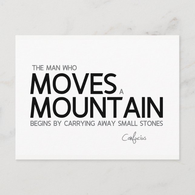QUOTEN: Konfuzius: Der Mensch bewegt einen Berg Postkarte (Vorderseite)
