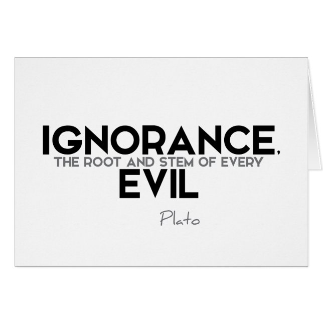 QUOTEN: Plato: Ignoranz, Böse (Vorderseite (Horizontal))