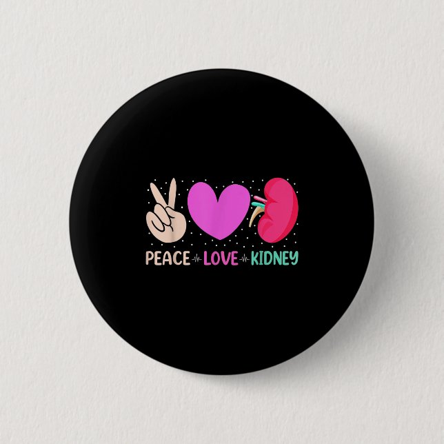 Quotes Nurse Peace Liebe Nephrologie Nephrologie D Button (Vorderseite)