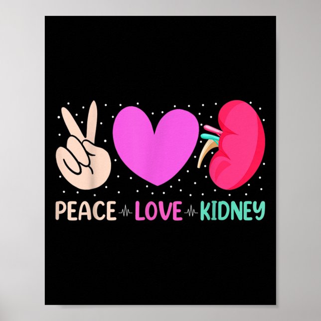 Quotes Nurse Peace Liebe Nephrologie Nephrologie D Poster (Vorne)