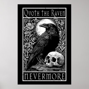 Quoth the Raven - Nevermore - Edgar Allan Poe art Poster