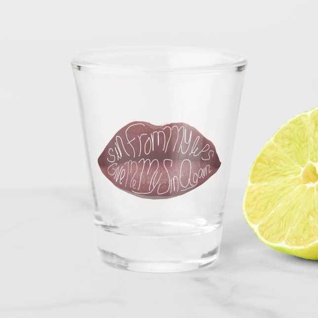 R+J Zitat "Sin from my Lips" Schnapsglas (Vorderseite)