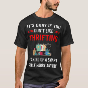 R Smart People Thrifting T-Shirt