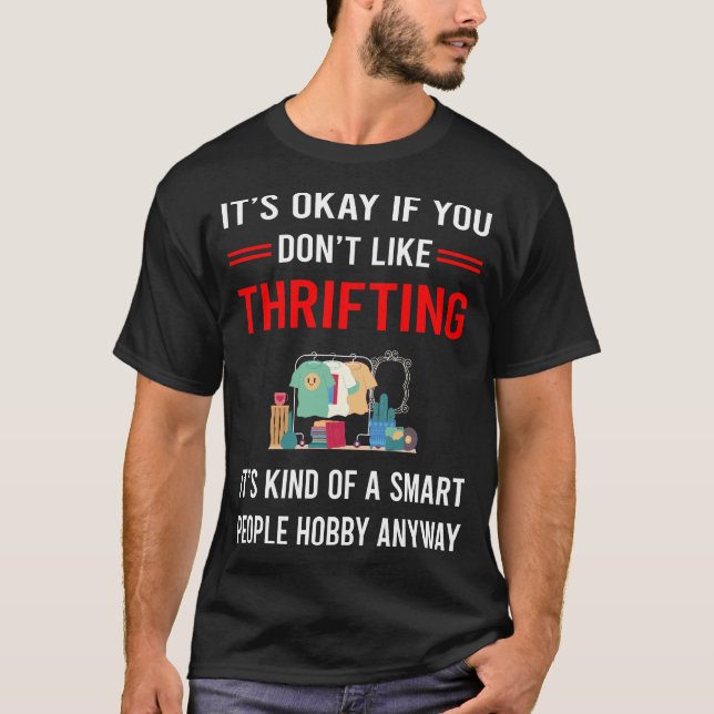 R Smart People Thrifting T-Shirt (Vorderseite)