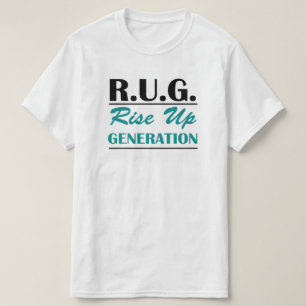 R.U.G. Steigerung der Generation T-Shirt