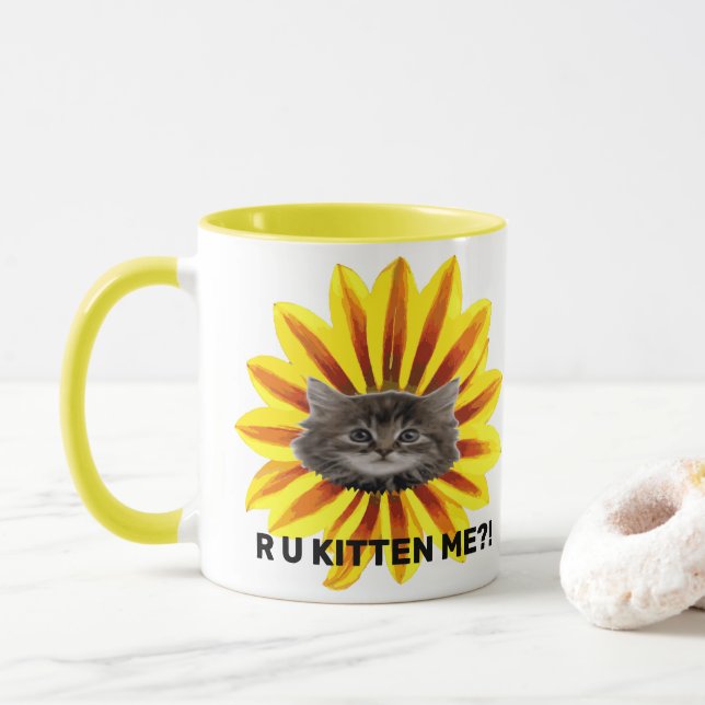 R U KITTEN MICH?! Sonnenblumenkite Gesicht Humor Tasse (Mit Donut)